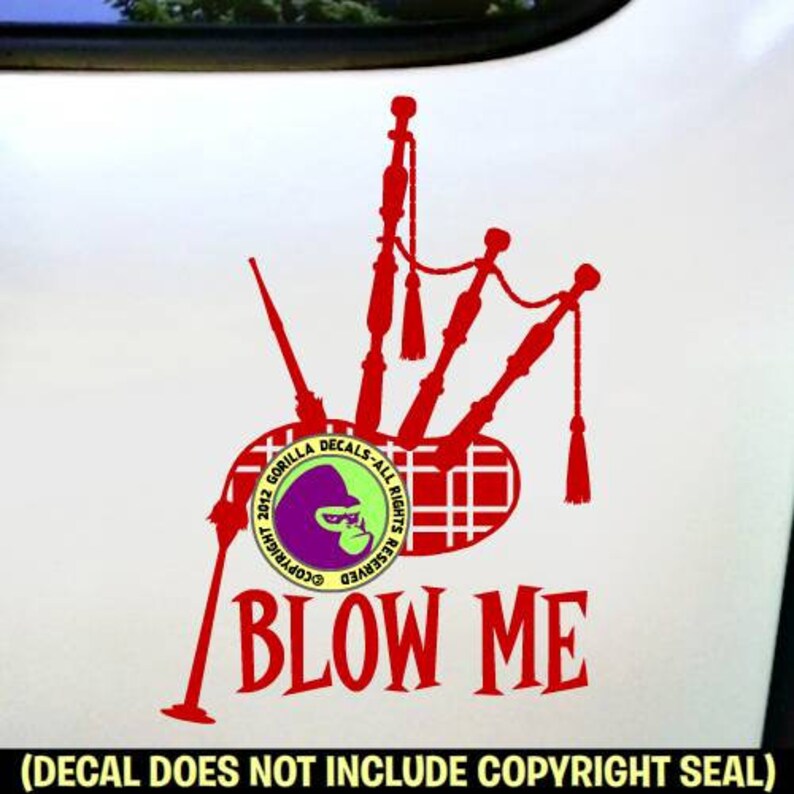 BLOW ME Funny Bagpipes Play Bagpipe Vinyl Decal Sticker Sign Etsy