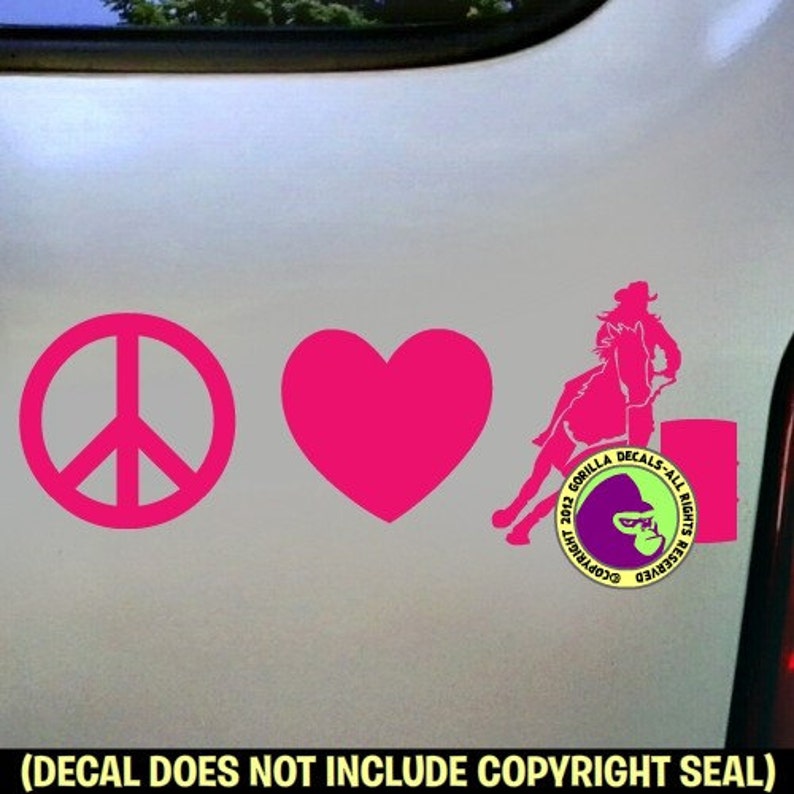 PEACE LOVE BARREL Racing Racer Vinyl Decal Sticker