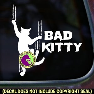 SLECHTE KITTY grappige klauwen krabben katachtige kat vinyl sticker sticker