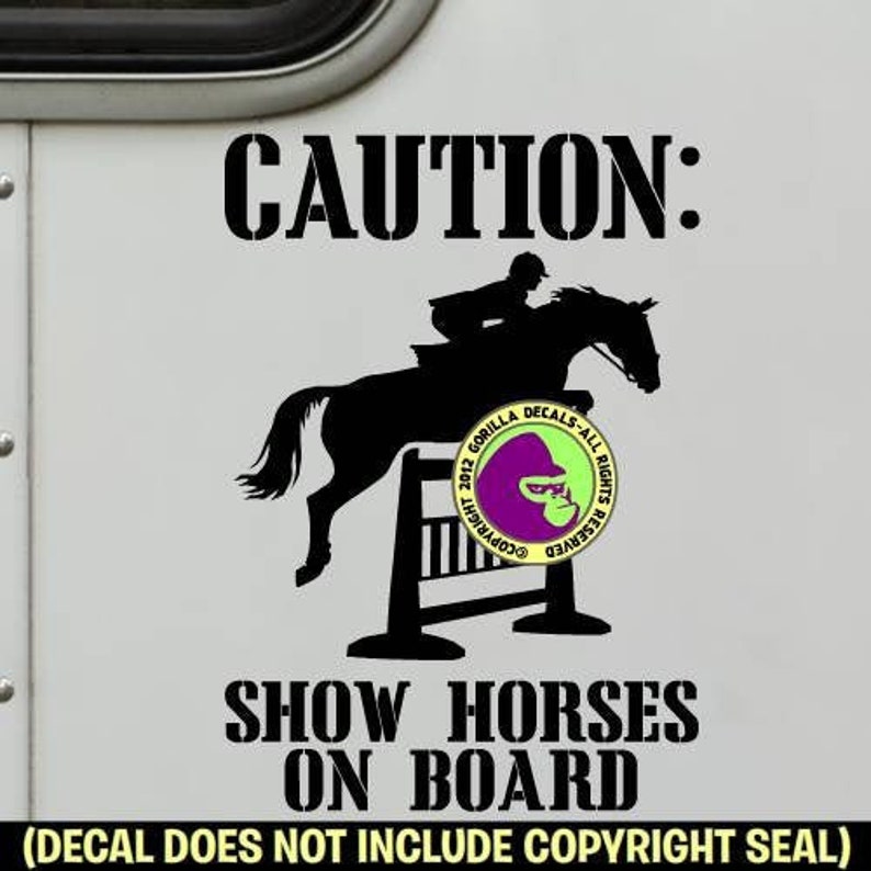 SHOW HORSES on BOARD Hunter Jumper Trailer Caution Horse Rider image 1