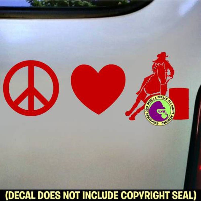 PEACE LOVE BARREL Racing Racer Vinyl Decal Sticker