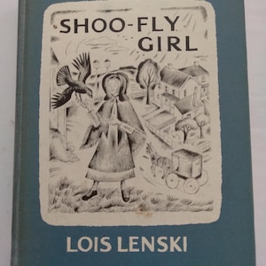 Shoo-Fly Girl by Lois Lenski First Edition 1963 Hardcover JB Lippincott Company Ex-library Copy