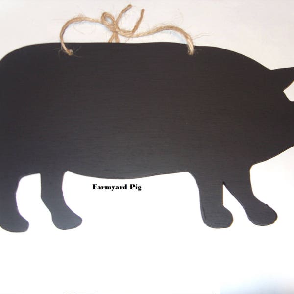 PIG shaped Chalkboard message memo blackboard Choice of 3 different one to choose from Pig Show sign unique handmade gift farm animal sign