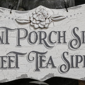Front Porch Sittin&#39; Sweet Tea Sippin&#39; Sign - Rustic Farmhouse Decor