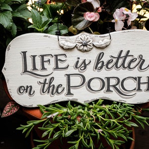 Rustic &quot;Life is Better On The Porch&quot; Sign - Farmhouse Porch Decor