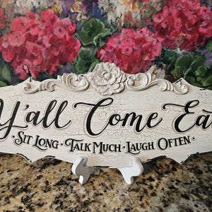 Y&#39;all Come Eat Sign: Shabby Chic Farmhouse Decor (7x20)