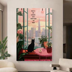 黒猫の窓用アート - 居心地の良い街並みの絵画 - インスピレーションを与える引用句の壁飾り - 「必要なものすべて」プリント - ミニマリストなホームオフィス用キャンバス