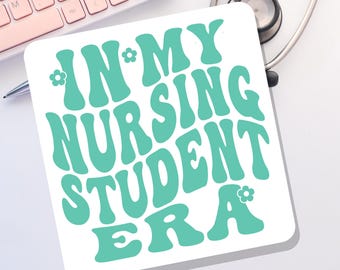 In My Nursing Student Era Sticker, Retro Nurse School Decal, Future Nurse Gift, Medical Student Laptop Decal, RN BSN Nursing School Gift