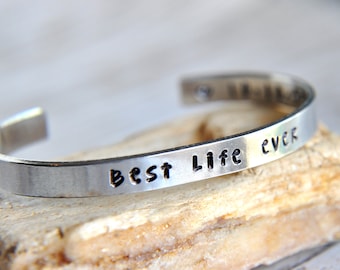 Cuff Bracelet, Best Life Ever, Personalized Gift, JW Gifts