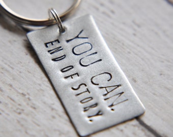 You Can Keychain - Hand Stamped Keychain - Motivational Quotes - Gift for New Mom - Inspirational Quote Key Chain - Crossfit Jewelry