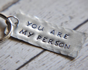 You are My Person Keychain - Couples Anniversary Gift - Gift for Wife - Gift for Husband - Gift for Couples - Boyfriend Gift