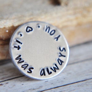 Ficha de bolsillo "Siempre fuiste tú" - Ficha de amor - Recuerdo - Regalo para novio - Ficha de boda - Abrazo de bolsillo - Regalo de aniversario para esposo