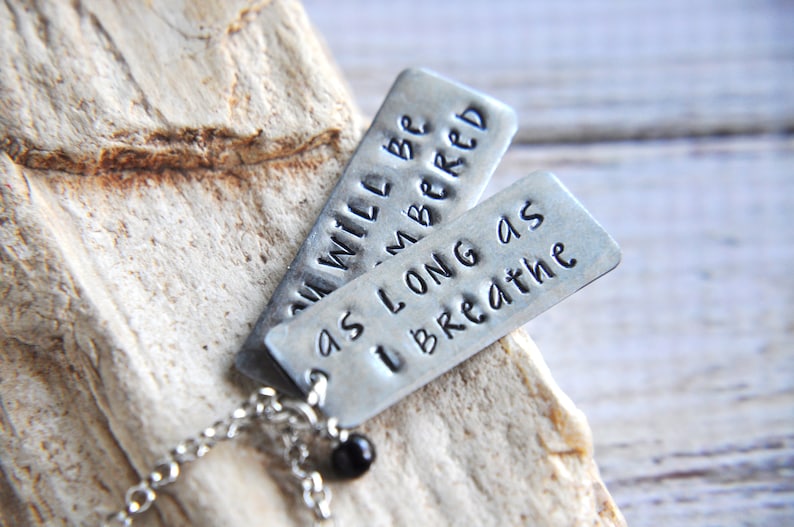 Loss of Child Gift Loss of Mother Gift Memorial Necklace Memorial Jewelry Remembrance Gift You Will Be Remembered Loss of Sister