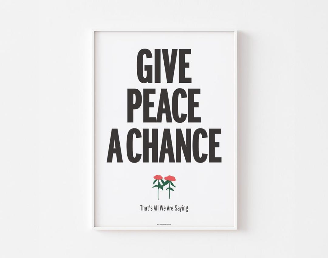 GIVE PEACE A CHANCE (1969) Poster Print | War is Over | John