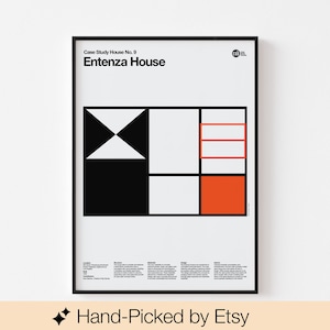 May include: A black and white poster featuring a geometric design in the style of a Case Study House. The poster is titled "Entenza House" and includes the text "Case Study House No. 9".
