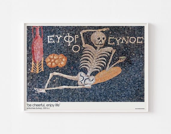 300 B.C. 'ENJOY LIFE' Poster Print Skeleton Skull Smoking Greece