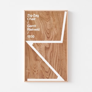 Może przedstawiać: Plakata w ramie z drewnianym tłem i białymi kształtami geometrycznymi. Tekst na plakacie brzmi "Zig-Zag Chair / Gerrit Rietveld / 1930".
