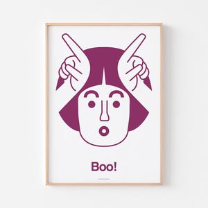 May include: A purple illustration of a person with their hands up in the air, making the "boo" gesture. The text "Boo!" is below the illustration.