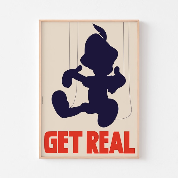 GET REAL | Pinnochio Poster Print | Hip Hop Quote Wu Tang Clan Snoop Dogg Eminem Carlo Collodi Rap Beastie Boys Banksy Obey Giant Graffiti