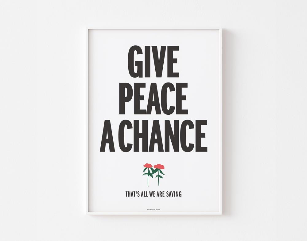 GIVE PEACE A CHANCE (1969) Poster Print | War is Over | John