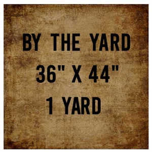 K&ouml;nnte beinhalten: Quadratisches Bild mit strukturiertem braunem Hintergrund. Der Text "BY THE YARD" steht oben, gefolgt von "36" X 44"" und "1 YARD" in schwarzer, fetter Schrift.
