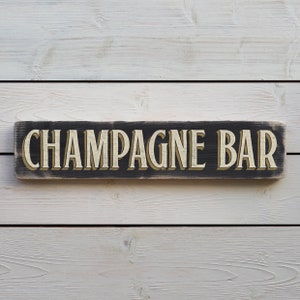 CHAMPAGNE BAR Vintage Stil Holzschild. Handmade Retro Home Geschenk