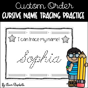 May include: A black and white printable worksheet with a dotted line cursive name tracing activity for the name "Sophia". The worksheet includes a pencil, a star, and the text "I can trace my name!"  A cartoon character with a backpack and a pencil is in the corner of the worksheet.