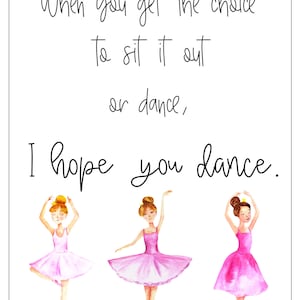 I hope you dance printable poster, girl nursery decor