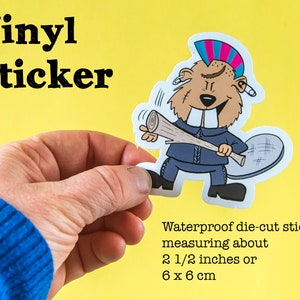 Waterproof Vinyl Sticker Belligerent Beaver - Funny Sticker Cartoon