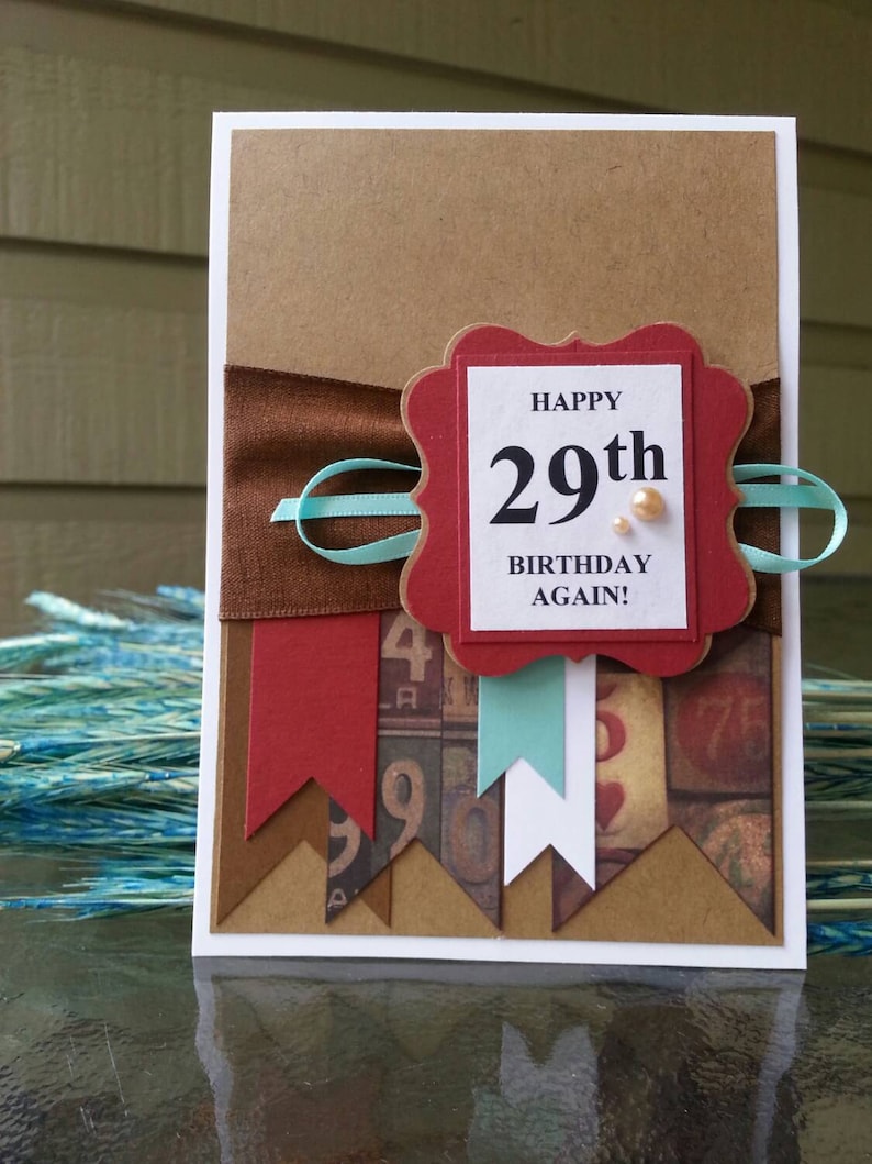 Handmade Happy 29th Birthday AGAIN Birthday card Etsy