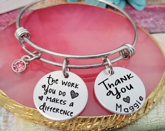 Thank You Gift, Thank you Bracelet, The work you do makes a difference, Gift for therapist, Teacher Gift, Nurse Gift, Engraved Bracelet