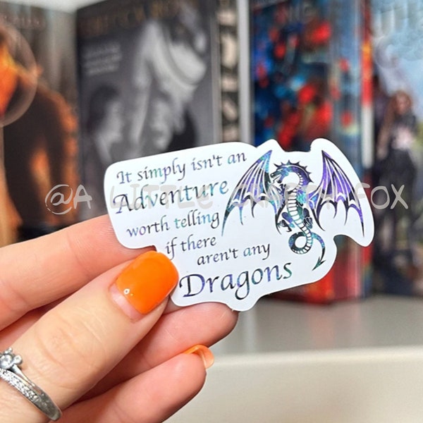 It simply isn't an adventure worth telling if there aren't any dragons- J. R. R. Tolkein Dragon Quote Magnets