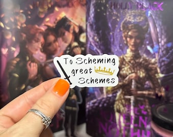 Scheming Schemes The Cruel Prince Inspired Sticker