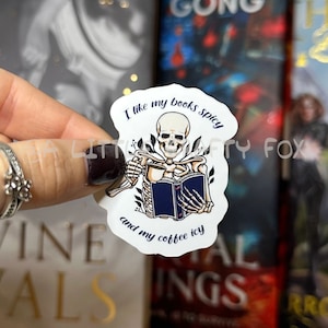 I Like My Books Spicy Dark Romance Bookish Sticker | Skeleton Bookish Sticker | Coffee and Reading Sticker | Kindle Sticker