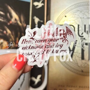 Earn Your Nickname Dragon Romantasy Fourth Wing Inspired OFFICIALLY LICENSED Sticker | Bookish Stickers | Kindle Stickers