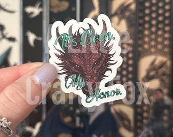 It's Been My Honor Fourth Wing Inspired OFFICIALLY LICENSED Sticker | Bookish Stickers | Kindle Stickers