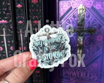 Anchor in the Storm Powerless Inspired Sticker