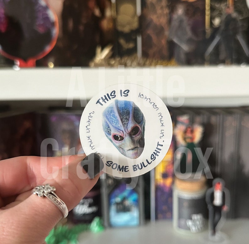 This Is Bullshit Resident Alien Inspired Sticker image 1
