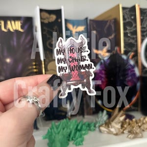My House My Chair My Woman Xaden Riorson Fourth Wing Iron Flame Inspired OFFICIALLY LICENSED Bookish Stickers | Kindle Stickers