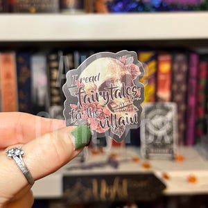 I Read Fairytales for the Villain Dark Romance Bookish Sticker | Kindle Sticker | Bookish Gift | Reading Gift