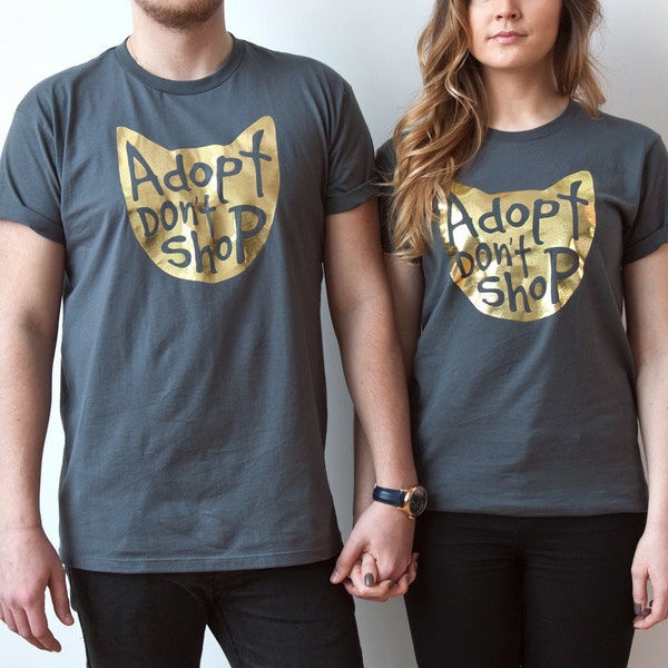 Cat Shirt, Adopt Don't Shop T Shirt, Pet Tee, Cat Lover Graphic Tee, Cat Lady Gift, Pet Lover Gift, Rescue Pet Tees, Unisex, Animal Lover