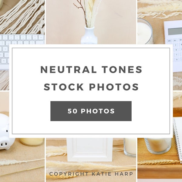 Neutral Tones Styled Stock Photos- Feminine Styled Stock Photo Pack with 50 Photos
