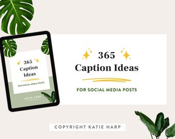 365 Caption Ideas | Caption Ideas for One Year | Social Media Content Ideas | Caption Prompts for Social Media