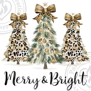 May include: Three Christmas trees with leopard print and gold accents. The trees are decorated with gold ornaments and topped with gold bows. The text "Merry & Bright" is written in black script at the bottom of the image.
