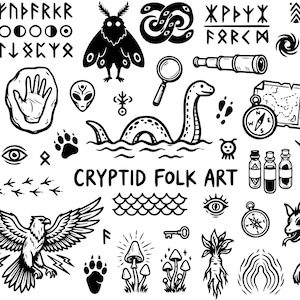 May include: A collection of black and white illustrations titled CRYPTID FOLK ART, featuring a Bigfoot, a moth-like creature, a sea serpent, a chupacabra, an eagle, UFOs, mushrooms, runes, a compass, a map, a magnifying glass, and various footprints.