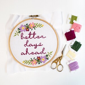 Better Days Ahead Cross Stitch Pattern