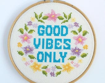 Good Vibes Only Cross Stitch Pattern
