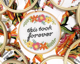 This Took Forever Cross Stitch Pattern