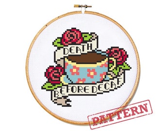 Death Before Decaf Tattoo Cross Stitch Pattern