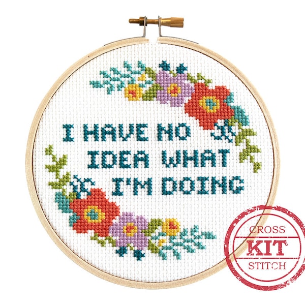 I Have No Idea What I'm Doing DIY Cross Stitch Kit